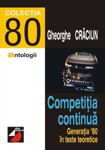 competitia-continua-generatia-80-in-texte-teoretice_1_fullsize